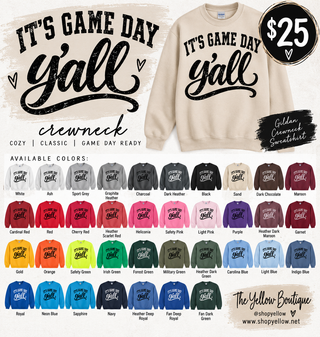 It’s Game Day Y’all Sweatshirt | pick your color combo