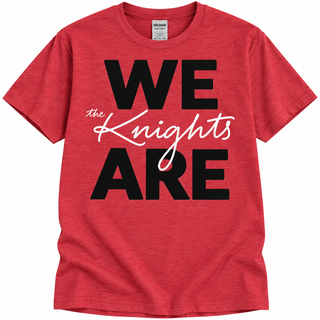 We Are Knights T-Shirt
