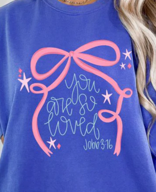 You Are So Loved | Comfort Colors Mystic Tee